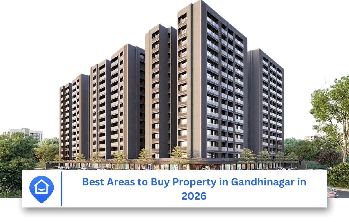 Best Areas to Buy Property in Gandhinagar in 2026